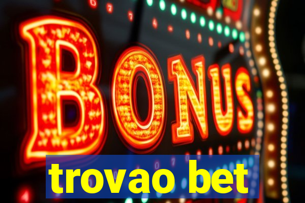 trovao bet